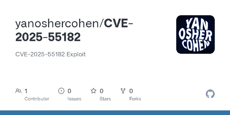 GitHub - yanoshercohen/CVE-2025-55182: CVE-2025-55182 Exploit