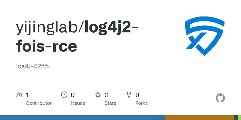 GitHub - yijinglab/log4j2-fois-rce: log4j-4255
