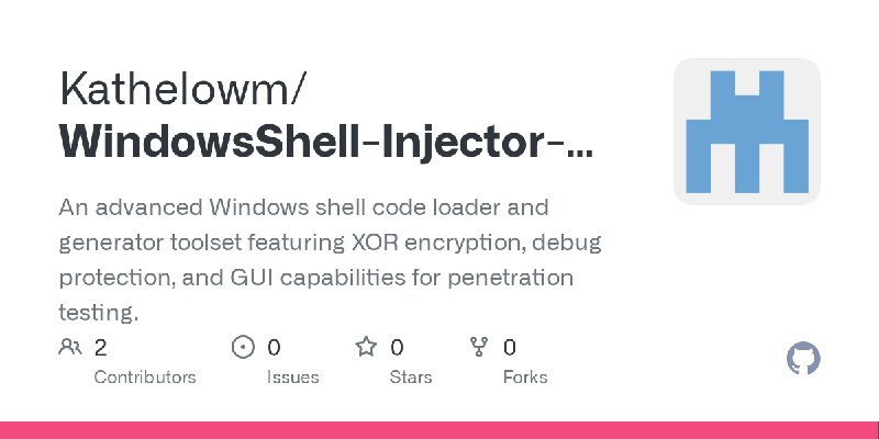 GitHub - Kathelowm/WindowsShell-Injector-Shellcode-Loader: An advanced Windows shell code loader and generator toolset featuring…