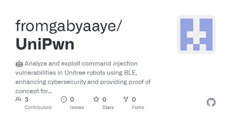 GitHub - fromgabyaaye/UniPwn: 🤖 Analyze and exploit command injection vulnerabilities in Unitree robots using BLE, enhancing cybersecurity…