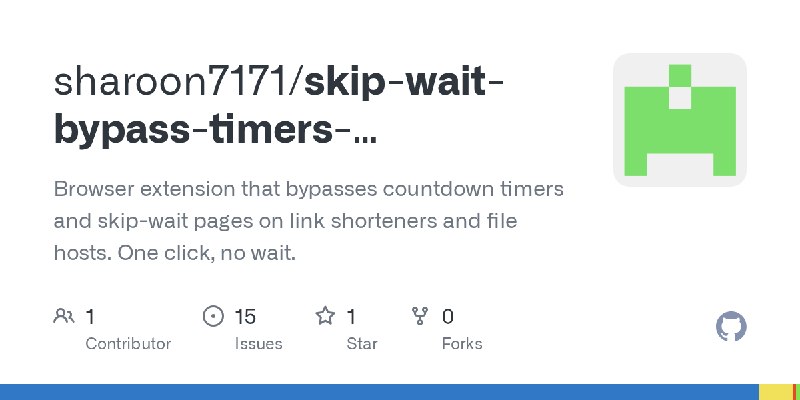 GitHub - sharoon7171/skip-wait-bypass-timers-countdowns-extension: Browser extension that bypasses countdown timers and skip-wait…