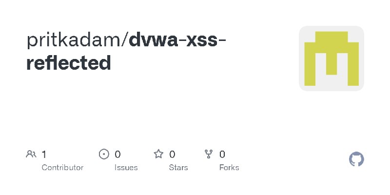 GitHub - pritkadam/dvwa-xss-reflected