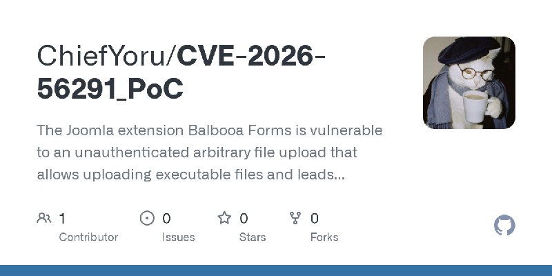 GitHub - ChiefYoru/CVE-2026-56291_PoC: The Joomla extension Balbooa Forms is vulnerable to an unauthenticated arbitrary file upload…