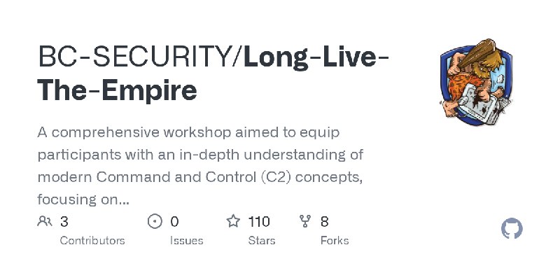 GitHub - BC-SECURITY/Long-Live-The-Empire: A comprehensive workshop aimed to equip participants with an in-depth understanding…