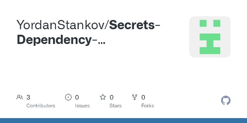 GitHub - YordanStankov/Secrets-Dependency-Vulnerability-Scanner
