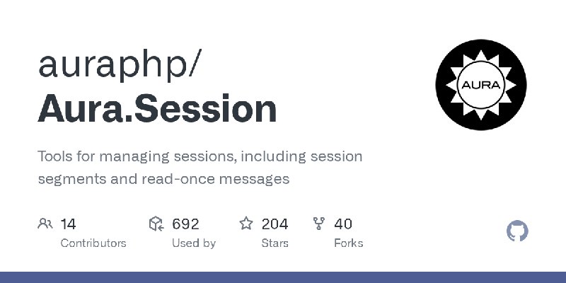 GitHub - auraphp/Aura.Session: Tools for managing sessions, including session segments and read-once messages