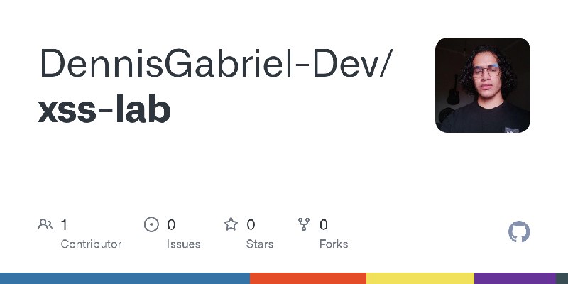 GitHub - DennisGabriel-Dev/xss-lab
