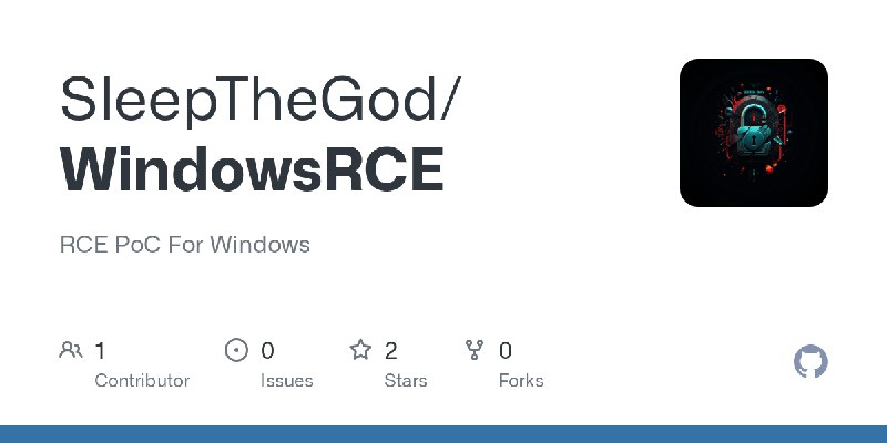 GitHub - SleepTheGod/WindowsRCE: RCE PoC For Windows