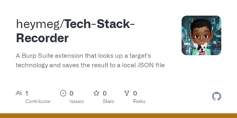 GitHub - heymeg/Tech-Stack-Recorder: A Burp Suite extension that looks up a target's technology and saves the result to a local…