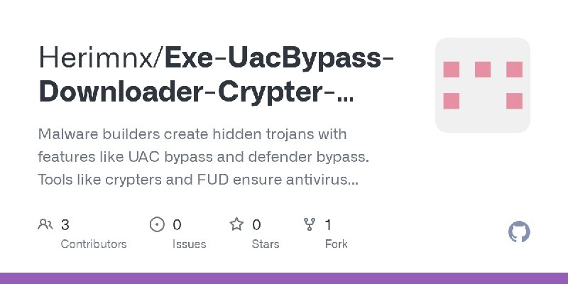 GitHub - Herimnx/Exe-UacBypass-Downloader-Crypter-Fud-Defender-Malware-Executable: Malware builders create hidden trojans with…