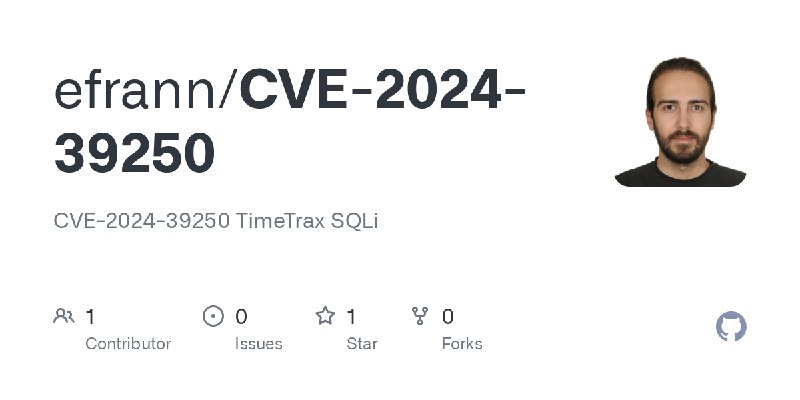 GitHub - efrann/CVE-2024-39250: CVE-2024-39250 TimeTrax SQLi