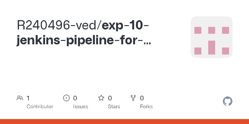 GitHub - R240496-ved/exp-10-jenkins-pipeline-for-docker-based-deploy