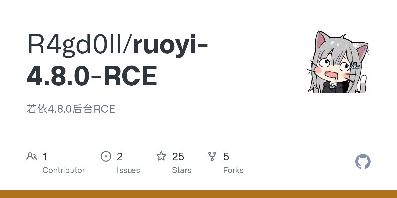 GitHub - R4gd0ll/ruoyi-4.8.0-RCE: 若依4.8.0后台RCE