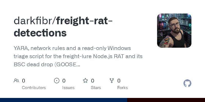 GitHub - darkfibr/freight-rat-detections: YARA, network rules and a read-only Windows triage script for the freight-lure Node.js…