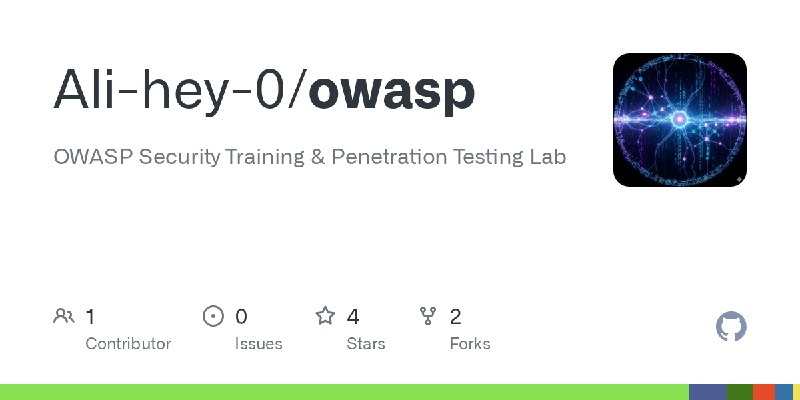 GitHub - Ali-hey-0/owasp: OWASP Security Training & Penetration Testing Lab
