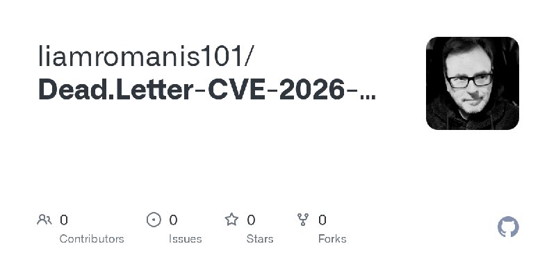 liamromanis101/Dead.Letter-CVE-2026-45185