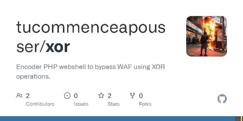 GitHub - tucommenceapousser/xor: Encoder PHP webshell to bypass WAF using XOR operations.