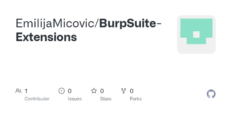 GitHub - EmilijaMicovic/BurpSuite-Extensions