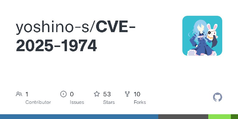 GitHub - yoshino-s/CVE-2025-1974