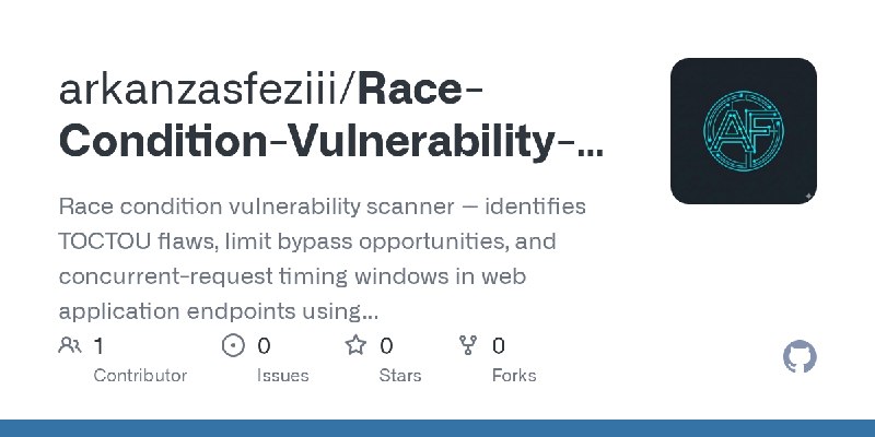 GitHub - arkanzasfeziii/Race-Condition-Vulnerability-Scanner: Race condition vulnerability scanner -- identifies TOCTOU flaws,…