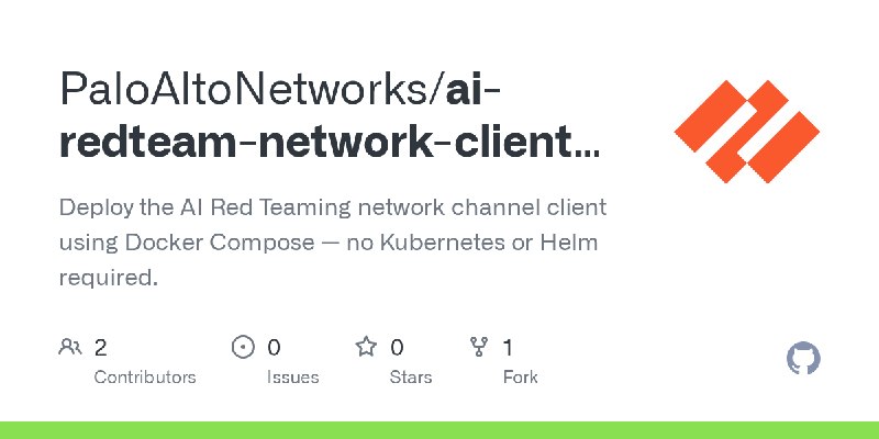 GitHub - PaloAltoNetworks/ai-redteam-network-client-docker: Deploy the AI Red Teaming network channel client using Docker Compose…