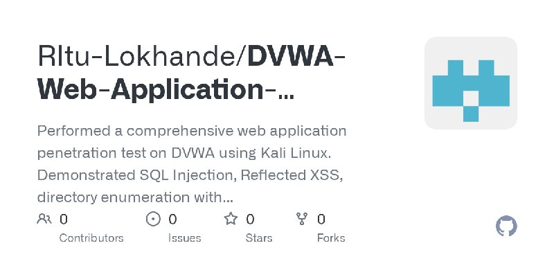 RItu-Lokhande/DVWA-Web-Application-Penetration-Testing-Lab-SQL-Injection-XSS-Burp-Suite-Directory-Enumeration