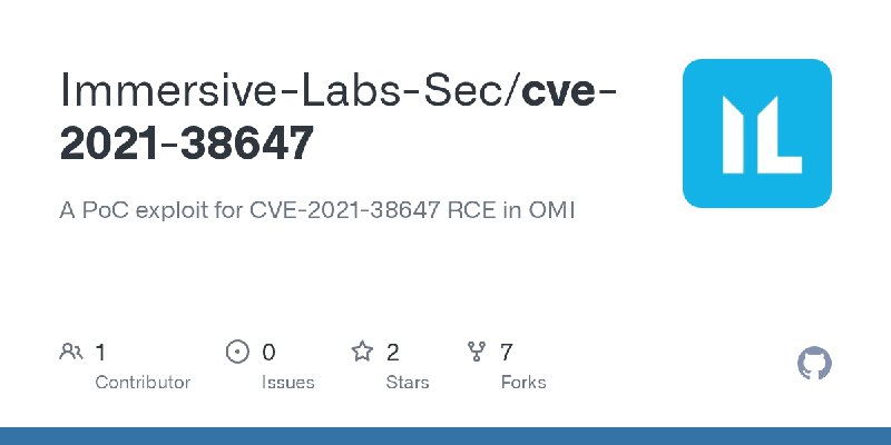 GitHub - Immersive-Labs-Sec/cve-2021-38647: A PoC exploit for CVE-2021-38647 RCE in OMI