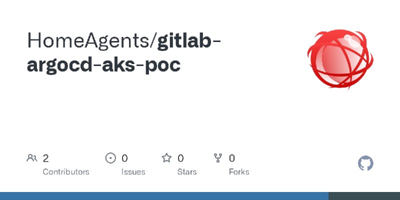 GitHub - HomeAgents/gitlab-argocd-aks-poc