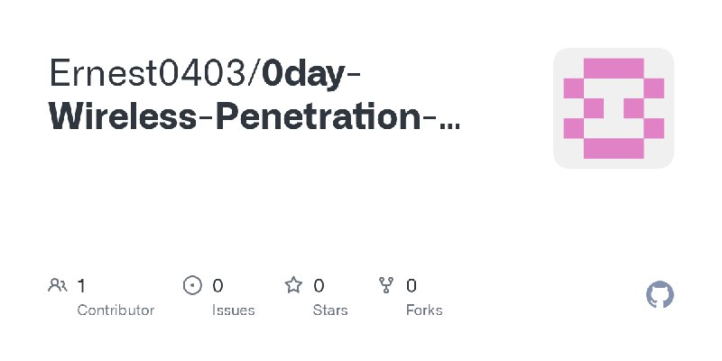 GitHub - Ernest0403/0day-Wireless-Penetration-Tester