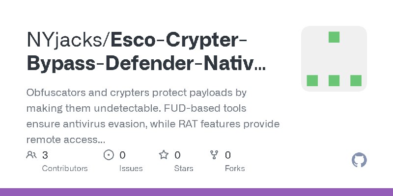 GitHub - NYjacks/Esco-Crypter-Bypass-Defender-Native-Net-Fud-Memory-Loading: Obfuscators and crypters protect payloads by making…