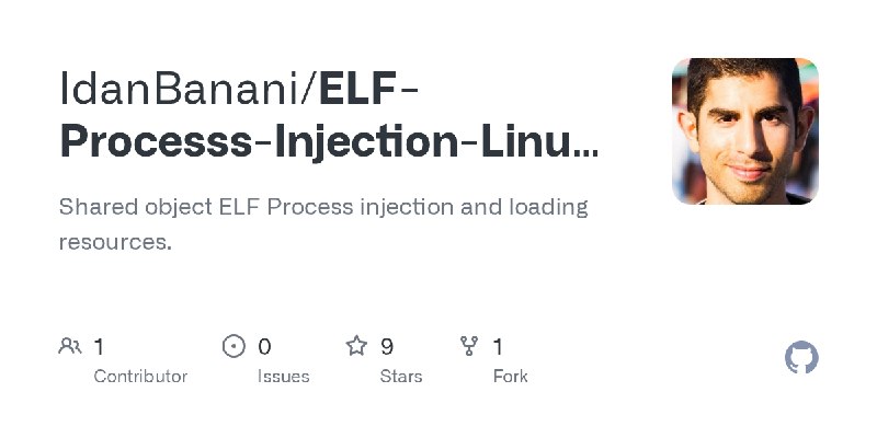GitHub - IdanBanani/ELF-Processs-Injection-Linux-Android: Shared object ELF Process injection and loading resources.