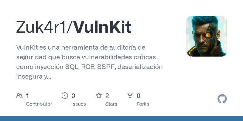 GitHub - Zuk4r1/VulnKit: VulnKit es una herramienta de auditoría de seguridad que busca vulnerabilidades críticas como inyección…