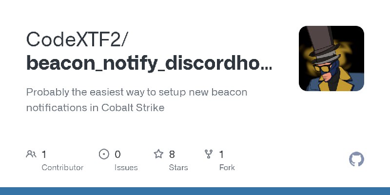 GitHub - CodeXTF2/beacon_notify_discordhook: Probably the easiest way to setup new beacon notifications in Cobalt Strike