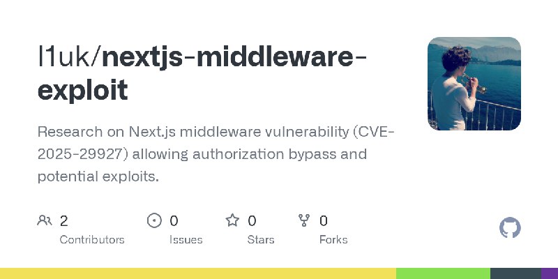 GitHub - l1uk/nextjs-middleware-exploit: Research on Next.js middleware vulnerability (CVE-2025-29927) allowing authorization bypass…