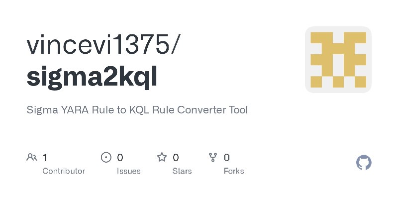 GitHub - vincevi1375/sigma2kql: Sigma YARA Rule to KQL Rule Converter Tool