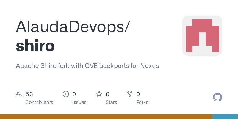 GitHub - AlaudaDevops/shiro: Apache Shiro fork with CVE backports for Nexus
