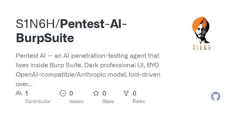 GitHub - S1N6H/Pentest-AI-BurpSuite: Pentest AI — an AI penetration-testing agent that lives inside Burp Suite. Dark professional…