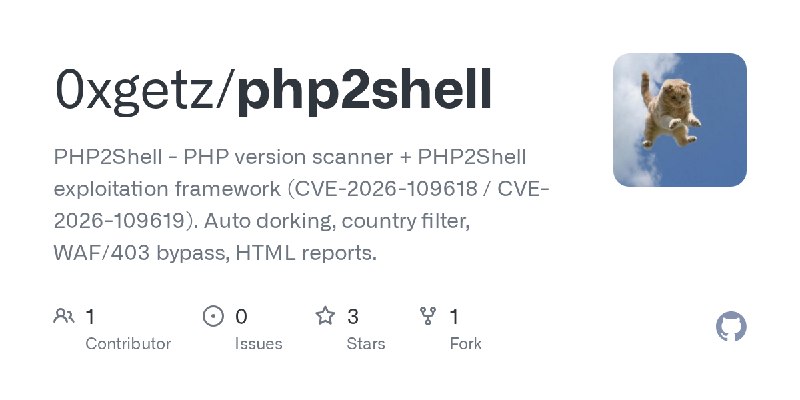 GitHub - 0xgetz/php2shell: PHP2Shell - PHP version scanner + PHP2Shell exploitation framework (CVE-2026-109618 / CVE-2026-109619).…