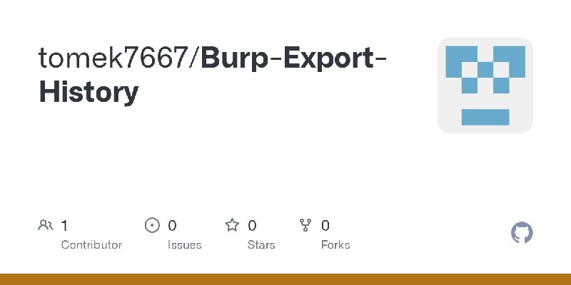 GitHub - tomek7667/Burp-Export-History