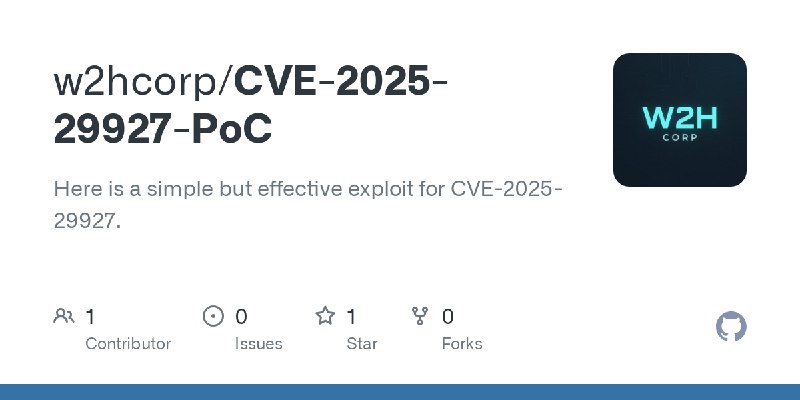 GitHub - w2hcorp/CVE-2025-29927-PoC: Here is a simple but effective exploit for CVE-2025-29927.