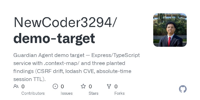 GitHub - NewCoder3294/demo-target: Guardian Agent demo target — Express/TypeScript service with .context-map/ and three planted…