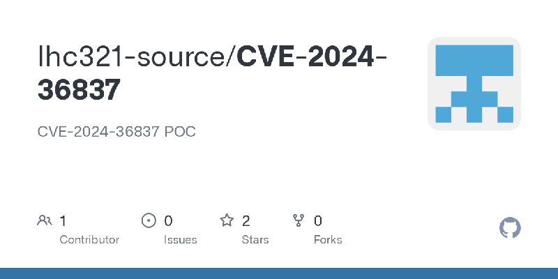 GitHub - lhc321-source/CVE-2024-36837: CVE-2024-36837 POC