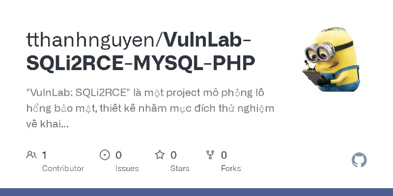 GitHub - tthanhnguyen/VulnLab-SQLi2RCE-MYSQL-PHP: 