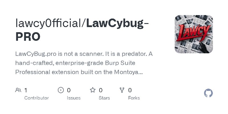 GitHub - lawcy0fficial/LawCybug-PRO: LawCyBug.pro is not a scanner. It is a predator.  A hand-crafted, enterprise-grade Burp Suite…