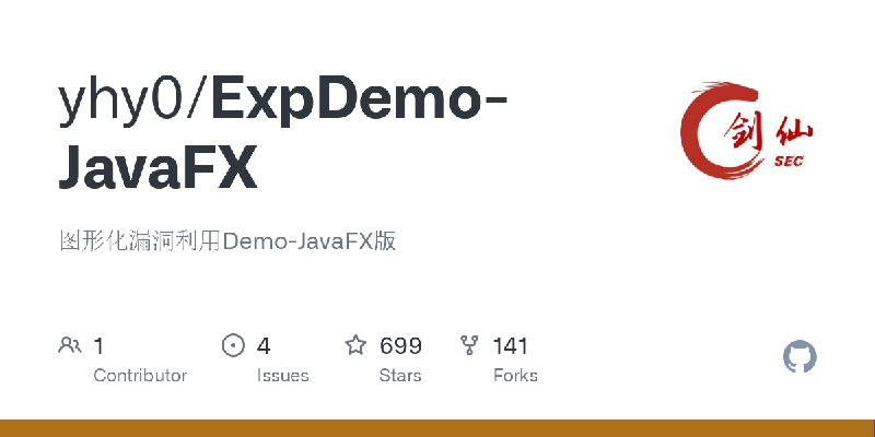 GitHub - yhy0/ExpDemo-JavaFX: 图形化漏洞利用Demo-JavaFX版