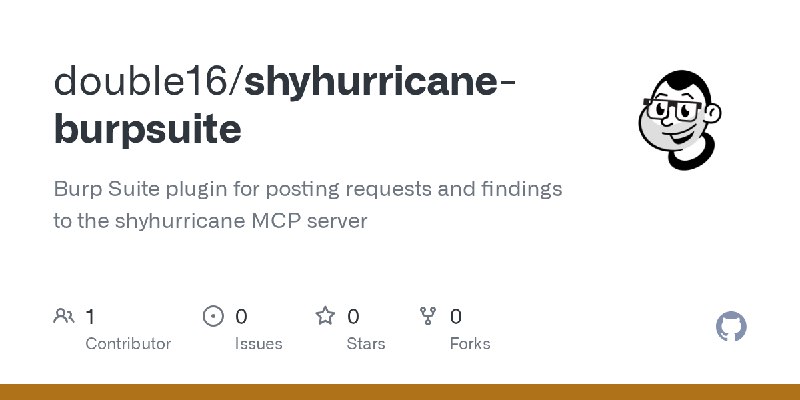 GitHub - double16/shyhurricane-burpsuite: Burp Suite plugin for posting requests and findings to the shyhurricane MCP server