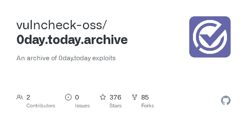GitHub - vulncheck-oss/0day.today.archive: An archive of 0day.today exploits
