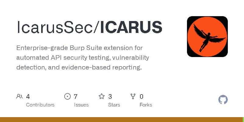 GitHub - IcarusSec/ICARUS: Enterprise-grade Burp Suite extension for automated API security testing, vulnerability detection, and…