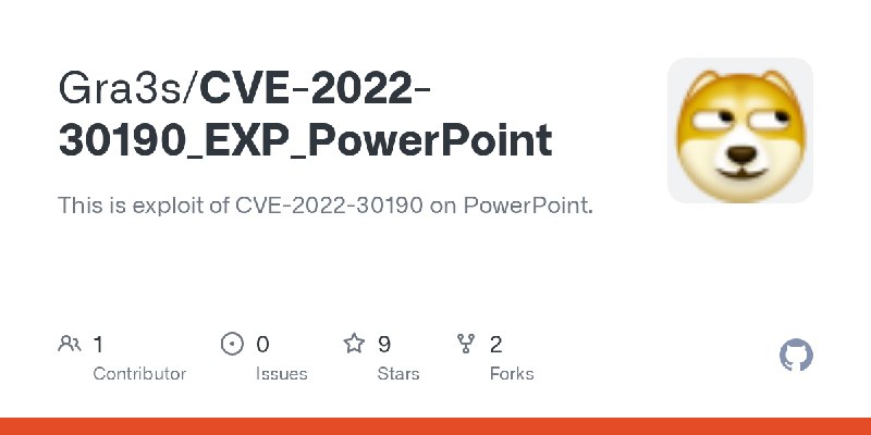 GitHub - Gra3s/CVE-2022-30190_EXP_PowerPoint: This is exploit of CVE-2022-30190 on PowerPoint.