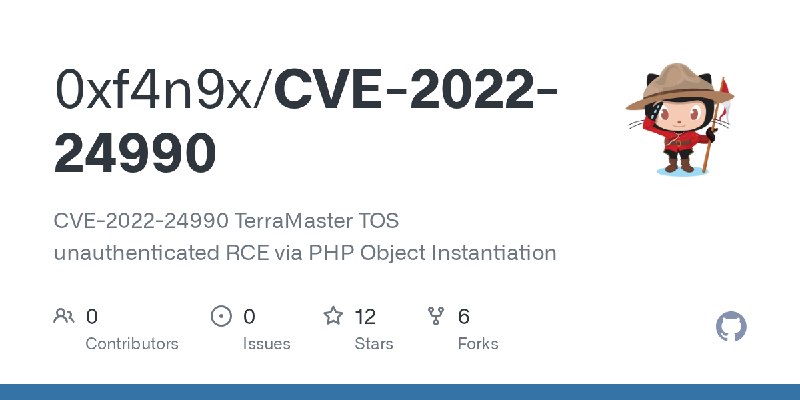 GitHub - 0xf4n9x/CVE-2022-24990: CVE-2022-24990 TerraMaster TOS unauthenticated RCE via PHP Object Instantiation